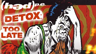 (Hed) P.E. - Detox: 