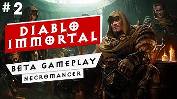 Diablo Immortal Closed Beta Gameplay - Necromancer - Part #2