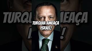 Turquia ameaça Israel! Guerra vai aumentando no Oriente Médio…