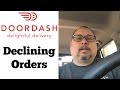 DoorDash Declining Orders - Time is Money!