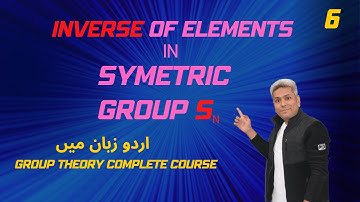 06 inverse of elements of sn | inverses of elements symetric groups | inverses in permutation group