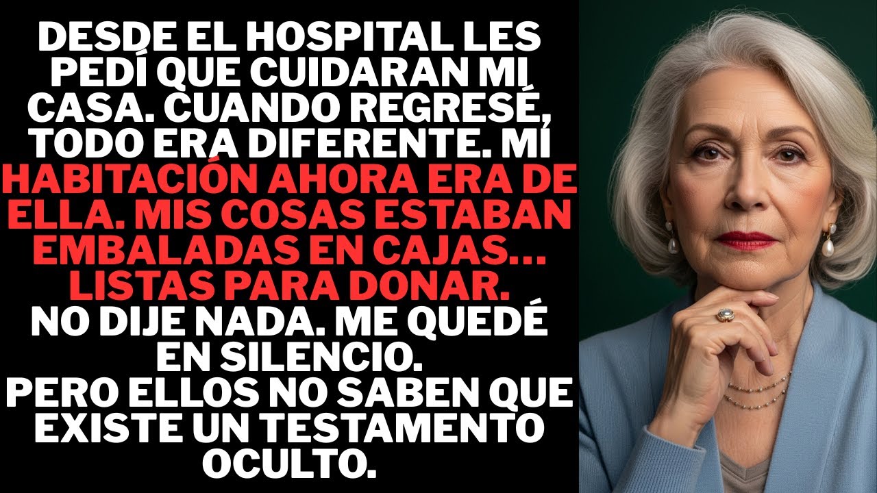 “Mientras yo luchaba en el hospital, mi nuera se adueñó de mi casa… no sabía que yo guardaba un