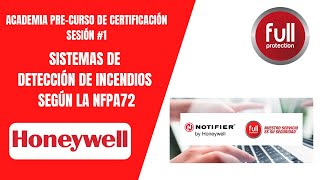 Honeywell  Sistemas de Detección de Incendios según NFPA72 Sesión #1 12/08/2021