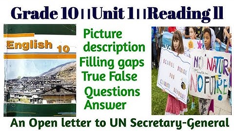 Grade 10।। English।। Unit 1।। Reading ll Open Letter to UN Secretray-General