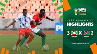 Burundi🆚 Namibia | Highlights - #TotalEnergiesAFCONQ2023 - MD5 Group C