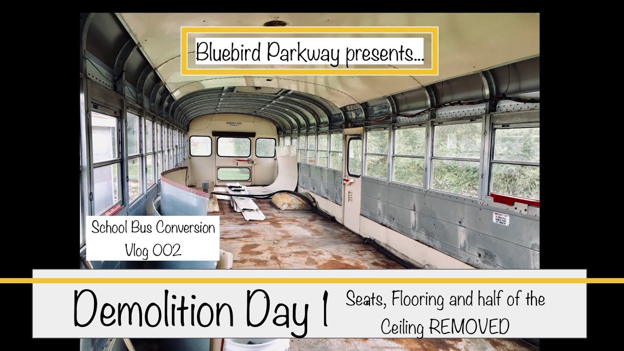 Demolition Day 1 // Seat, Flooring and Ceiling Removal // School Bus