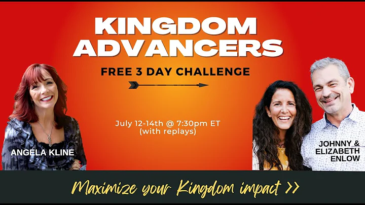 Kingdom Advancers Challenge with Angela Kline
