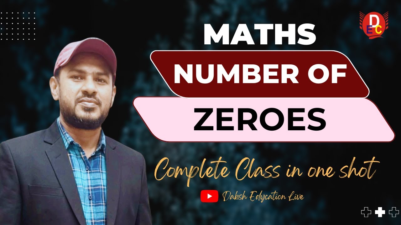 Number of zeroes complete class in on shot | By - Kundan Sir |