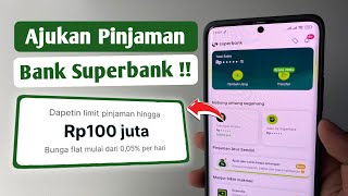How to Apply for a Superbank Loan - High Limits Up to 100 Million Rupiah!!