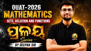 OUAT 2026 Maths || Sets, Relations &amp; Functions || One Shot Revision by Deepak Sir