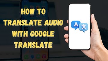 How To Translate Audio with Google Translate 2024 (Step-by-Step)