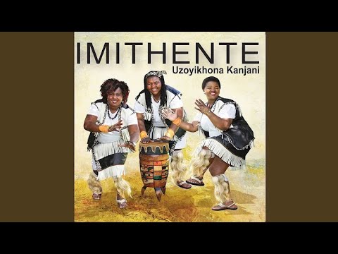 Imithente- Uzoyikhona Kanjani (feat. Abafana Basemawosi)