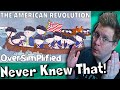 History Noob Watches OverSimplified - The American Revolution (Part 2) | Chaotic &#39;Murica! [Reaction]