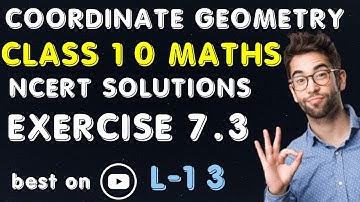 coordinate geometry class 10 ncert solutions exercise 7.3++