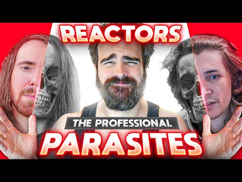 Reactors: The Professional Parasites (Featuring Asmongold and xQc)