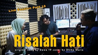 RISALAH HATI - DEWA 19 (LIVE COVER) By Dhika Maria ft. Dino DTS