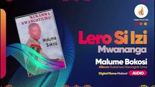 Malume Bokosi - Lero Si Izi Mwananga