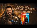 CANCELOT YAYINDA CEZALI CODENAMES FT. MERT-MELİH-NAGİ-ORHAN-SEMİH