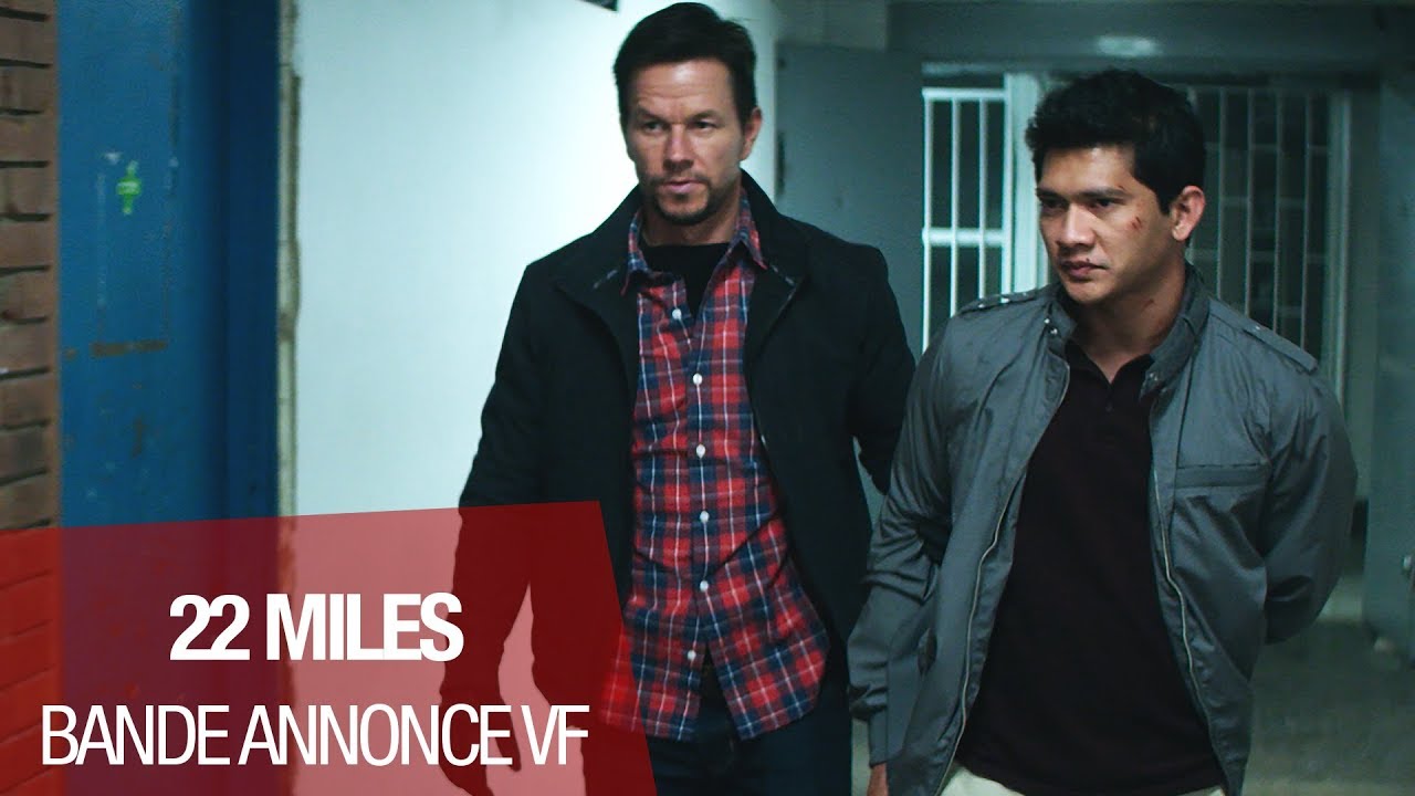 22 MILES (Mark Wahlberg, Iko Uwais) - Bande-annonce 60 sec VF