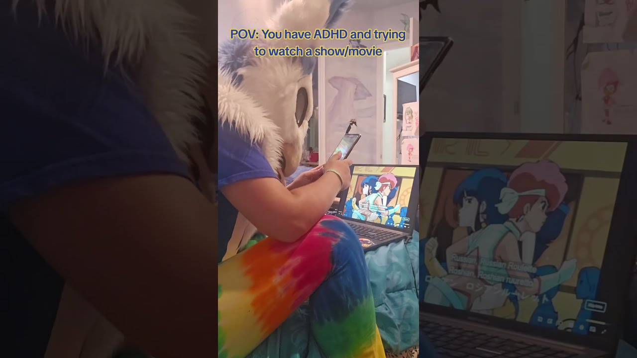 Anytime I Try To Watch Anything Adhd