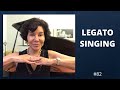 Legato Singing - Smooth & Beautiful!