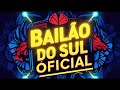 Especial Bailão do Sul: 4 Sucessos para Animar o seu Galpão (10 Minutos de Tradição)