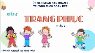 2025-2026 BÀI 2 TRANG PHỤC (P2)
