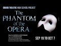 Announcing the 2023 grand theatre high school project the phantom of the opera