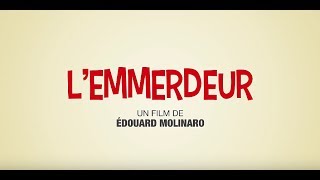 Bande annonce L'Emmerdeur 