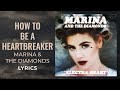 Marina The Diamonds How To Be A Heartbreaker LYRICS Boys They Like A Little Danger TikTok Song mp3