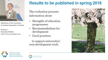 Objectives of the evaluation of medical education in Finland