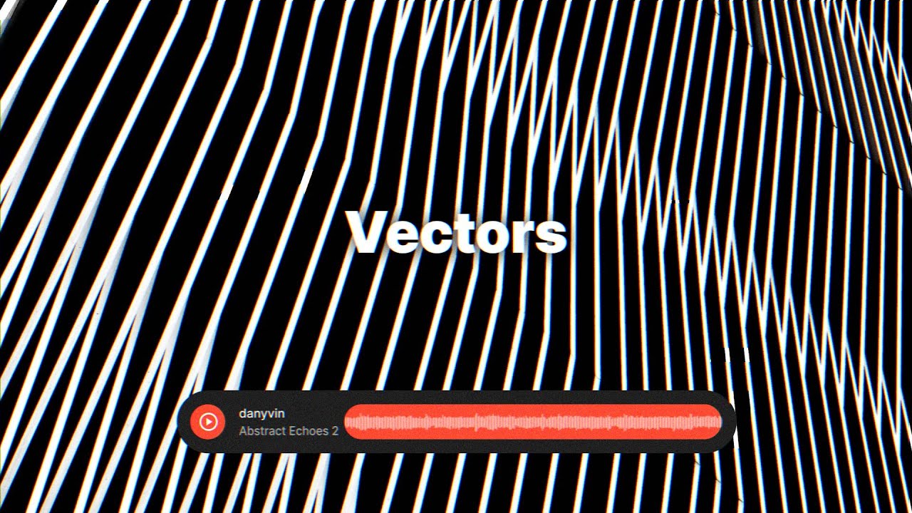 Watch danyvin - Vectors (music for vlogs) on YouTube Watch danyvin - Vectors (music for vlogs) on YouTube