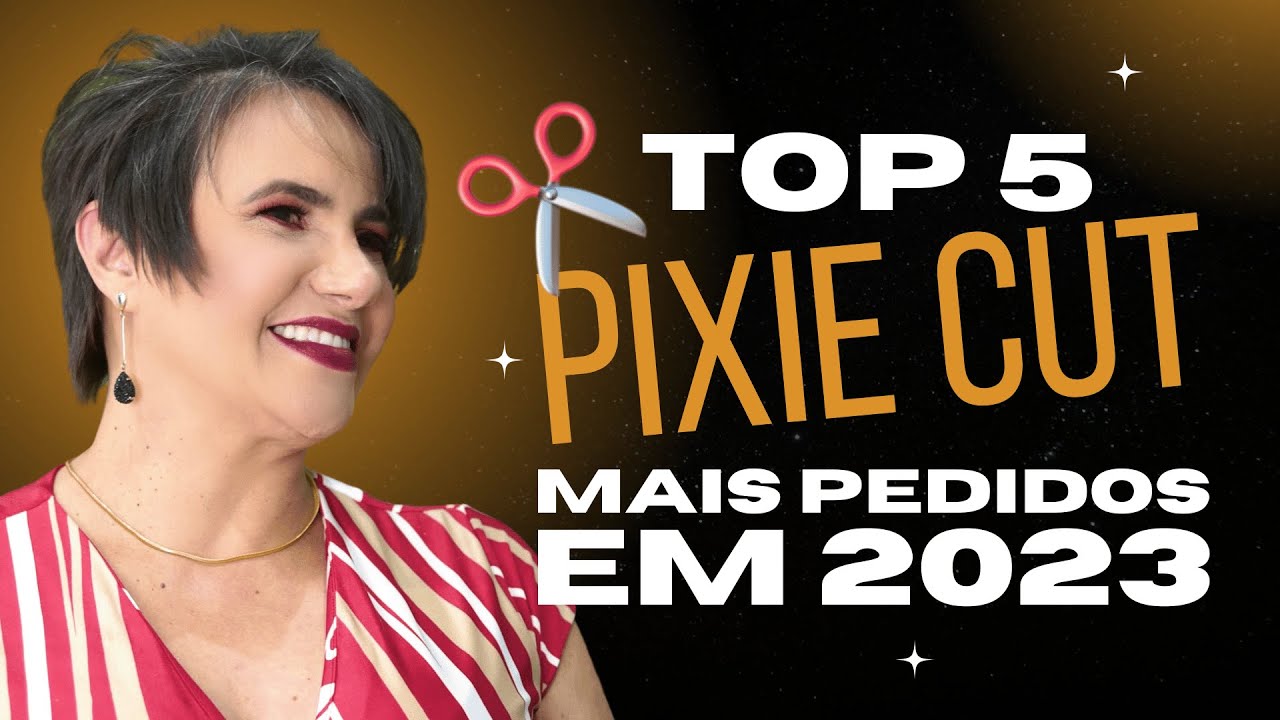 TOP 5 CORTES CABELO PIXIE CUT ✂️ | MUDANÇA RADICAL TENDÊNCIA ESTILO 😱 | CURTINHO MAIS PEDIDO 2023 ✨