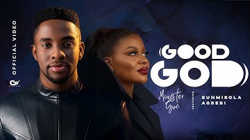 GOOD GOD - Minister GUC Ft. Sunmisola Agbebi (Official Video)