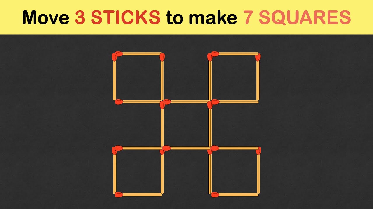 Move 3 STICKS to make 7 SQUARES Matchstick Puzzles YouTube