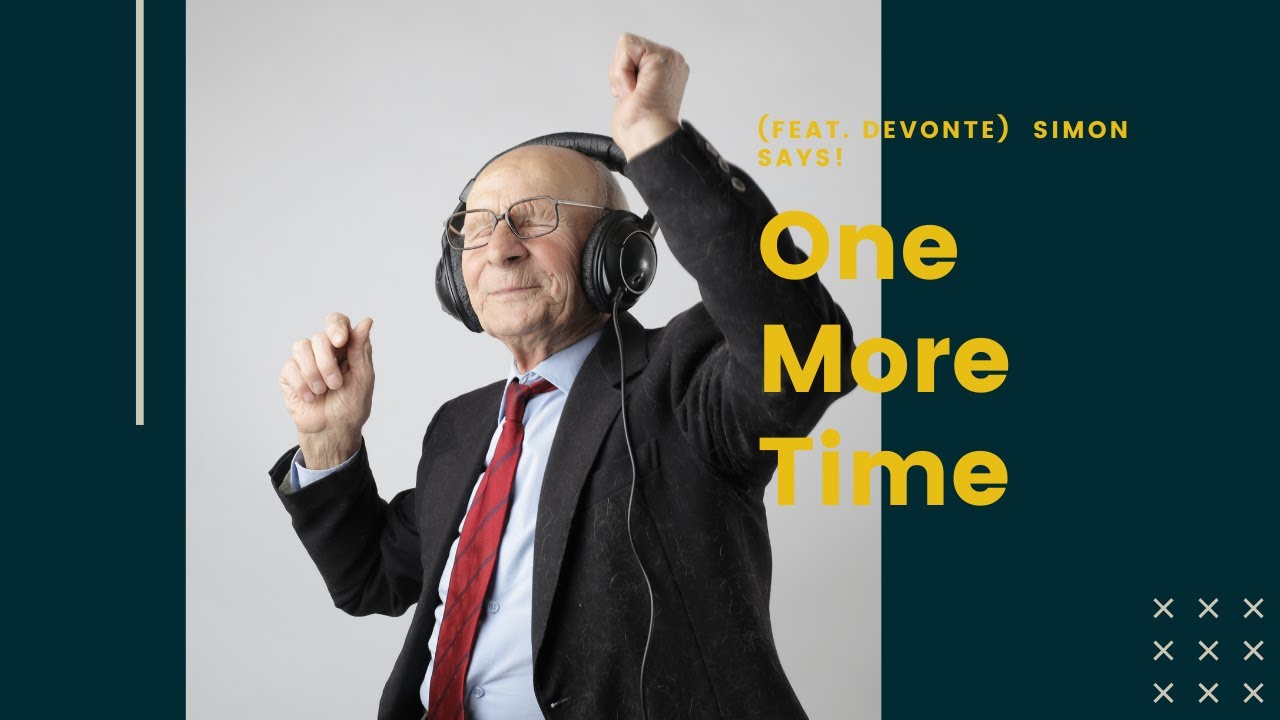 One More Time      -     (feat. Devonte)  Simon Says!