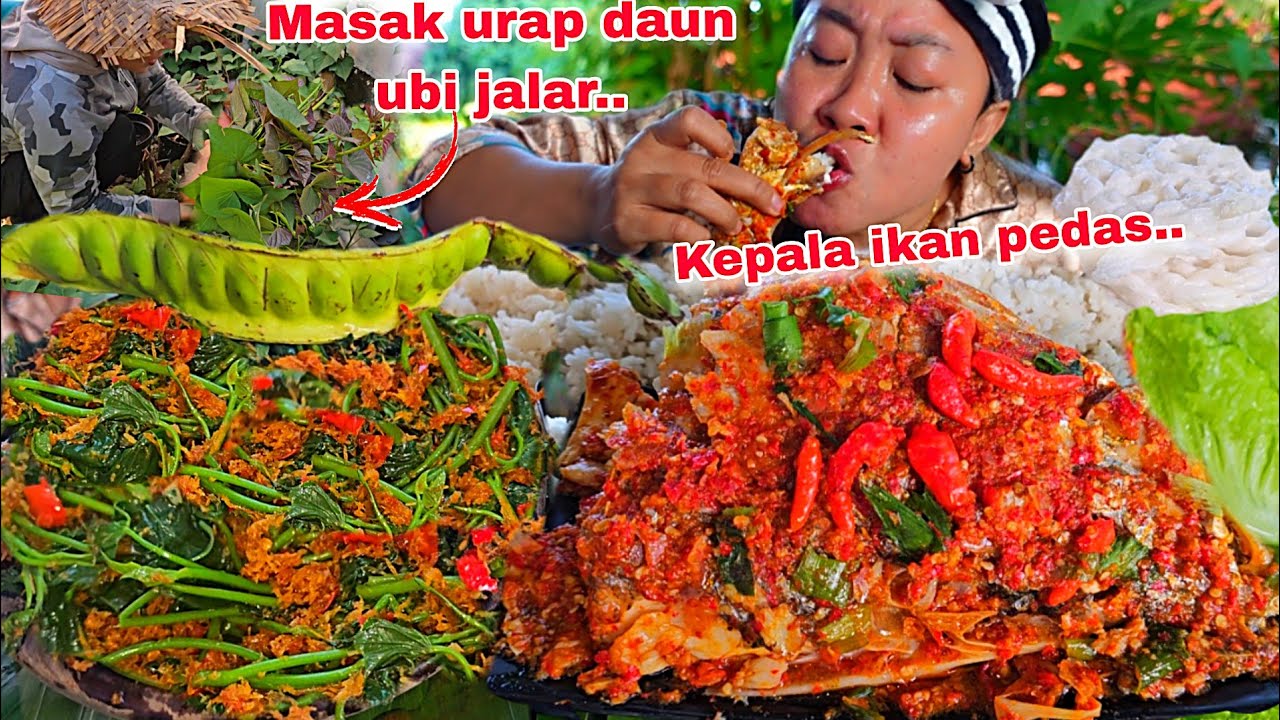 MASAK URAP DAUN UBI JALAR DIBELAKANG RUMAH + KEPALA IKAN PEDAS