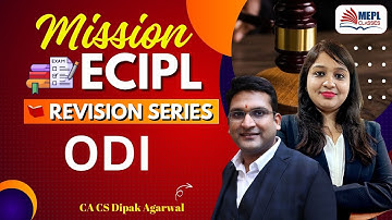 Mission ECIPL🎯 ODI By Dipak Agarwal Sir For CS Executive | MEPL Classes