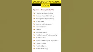 CUET PG BOTANY SYLLABUS 2024... # SHORTS # CSW