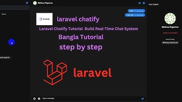 Laravel Chatify Tutorial: Build Real-Time Chat Systeml