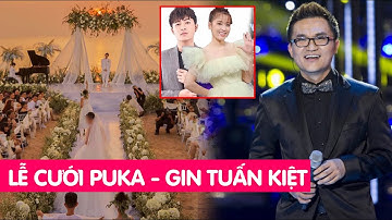 MC Đại Nghĩa hé lộ tiệc cưới lãng mạn của Puka và Gin Tuấn Kiệt ở Phú Quốc
