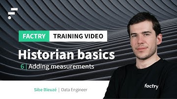 6. Adding measurements | Factry Historian Training Video | Historian Basics