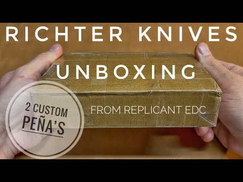 Richter Knives 231 | UNBOXING 2 PEÑA CUSTOMS from @ReplicantEDC