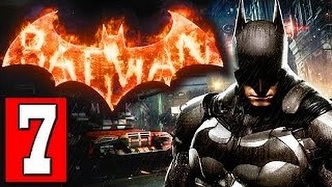 Batman Arkham Knight Gameplay Walkthrough Part 7 - Tracking Oracle