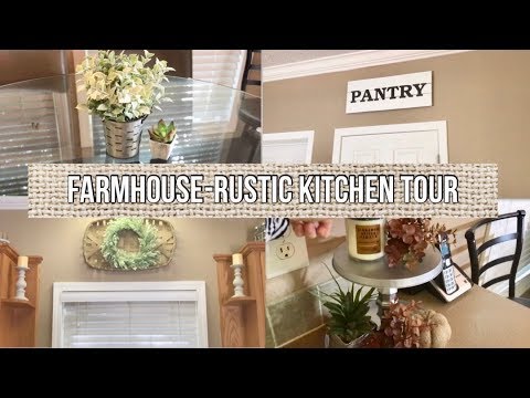 RUSTIC-FARMHOUSE KITCHEN DECOR | KITCHEN TOUR
