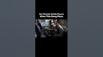 War Thunder mobile players when this song plays:
