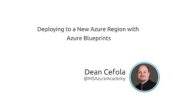 Deploying to a new Azure region with Azure Blueprints
