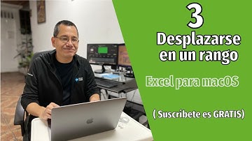 CAP-03 | Desplazarse en un rango | Curso de Excel para macOS