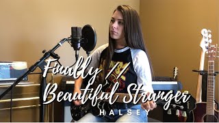 Finally \/\/ Beautiful Stranger - Halsey (Cover)