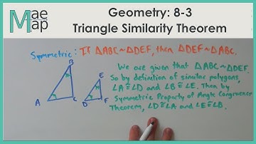 Geometry: 8-3 Triangle Similarity Theorem (Reflexive, Symmetric, Transitive)